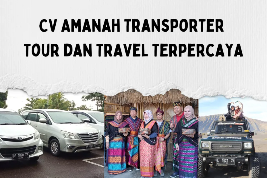 CV Amanah Transporter Tour dan Travel Terpercaya