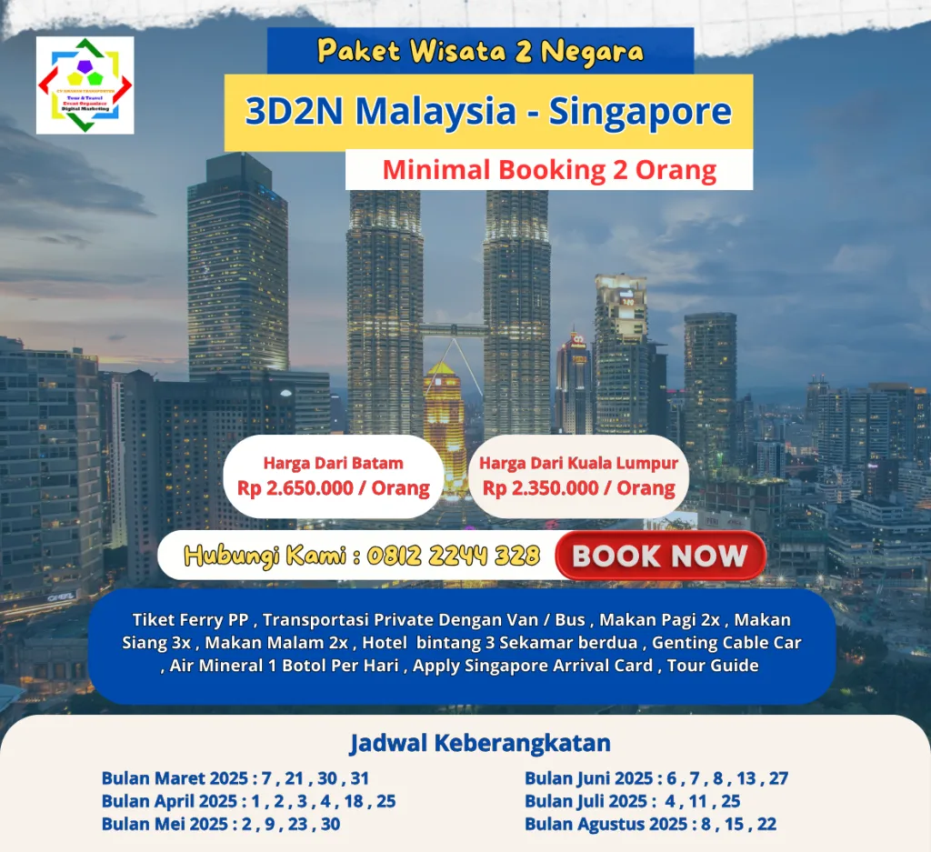 Paket wisata Singapore Malaysia 3D2N